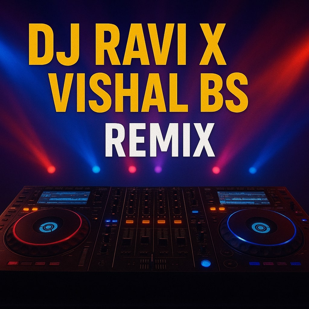 Jane Do Jane Do Mujhe Jana Hai Remix Dj Ravi x Vishal Bs